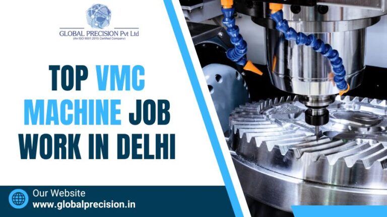 Top VMC Machine Job Work in Delhi