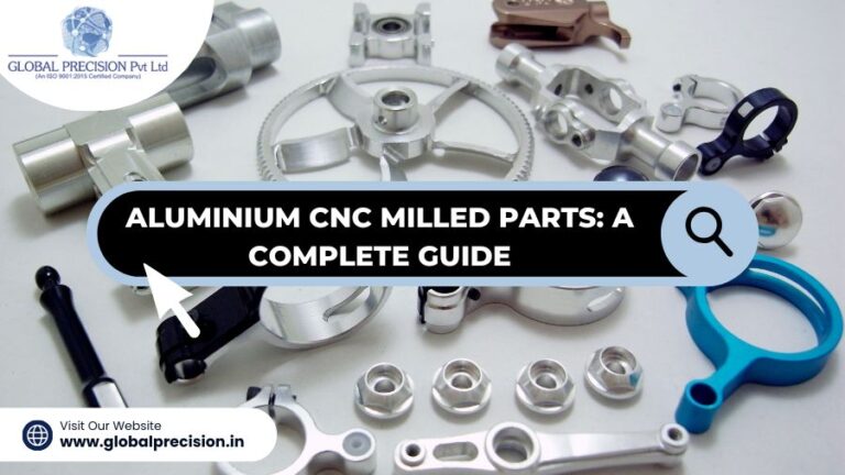 Aluminium CNC Milled Parts: A Complete Guide